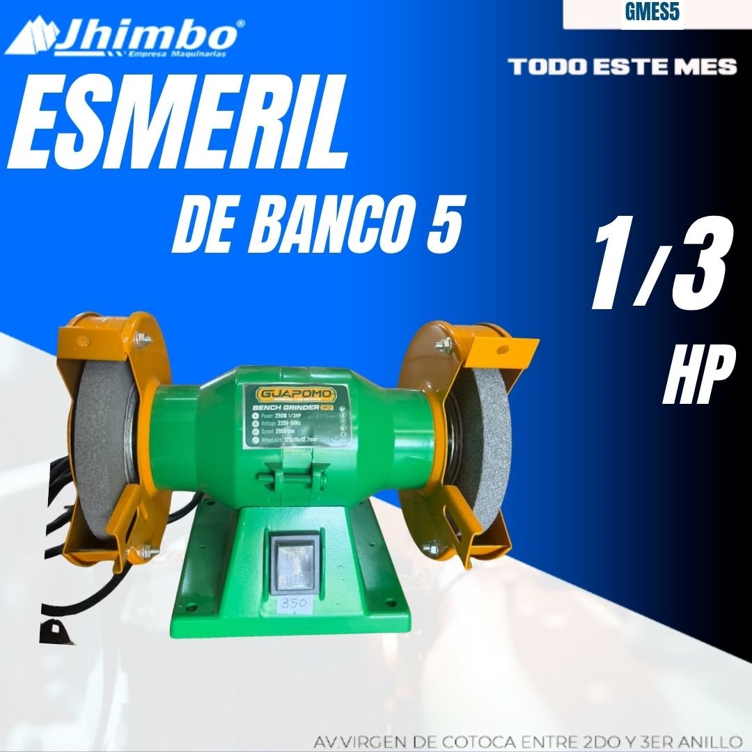 ESMERIL DE BANCO 5 1/3 HP BOLIVIA - Jhimbo Importadora