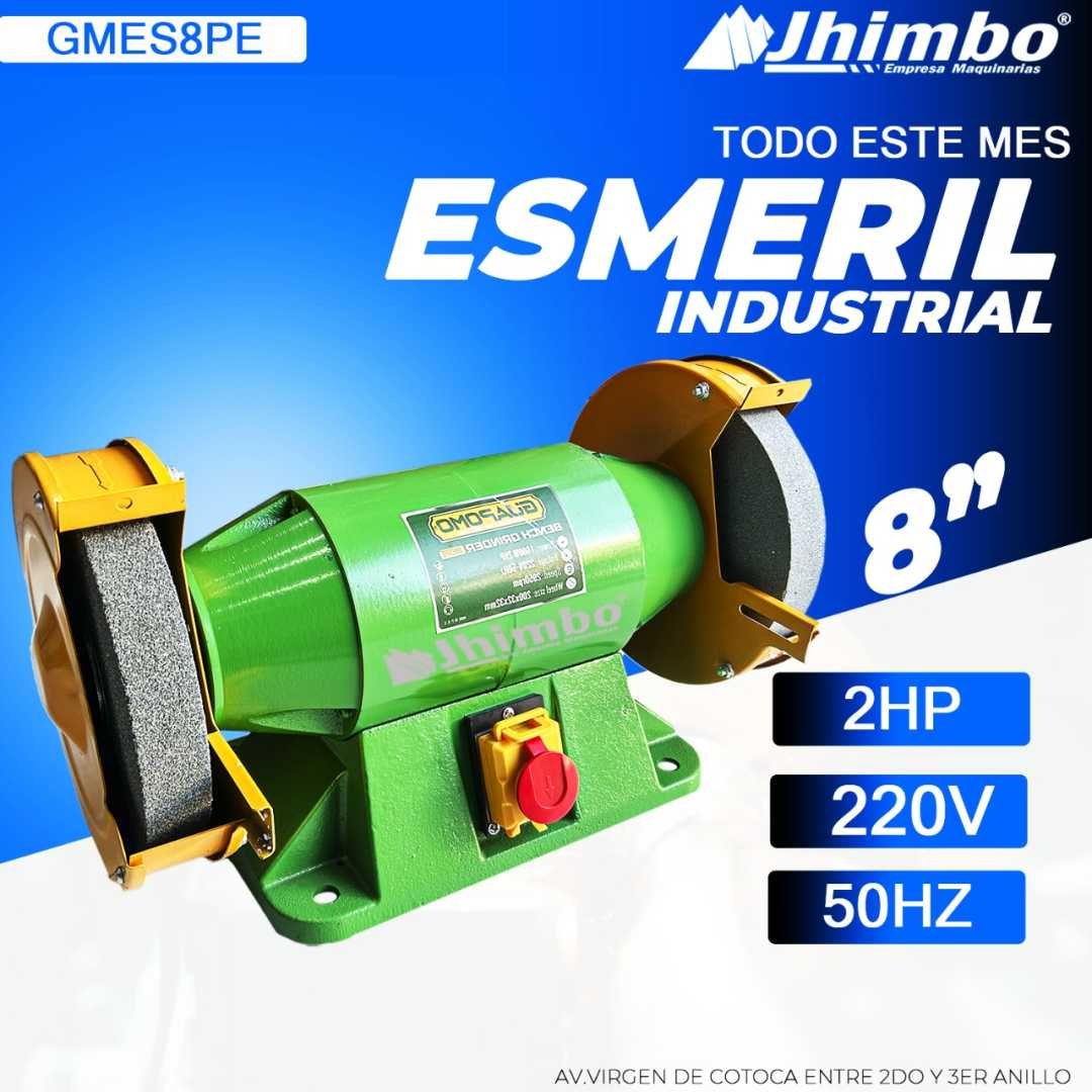 Esmeril industrial de 2hp REFORZADO y 8" BOLIVIA - Jhimbo Importadora